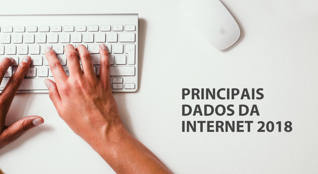 PRINCIPAIS_dados_da_internet_2018